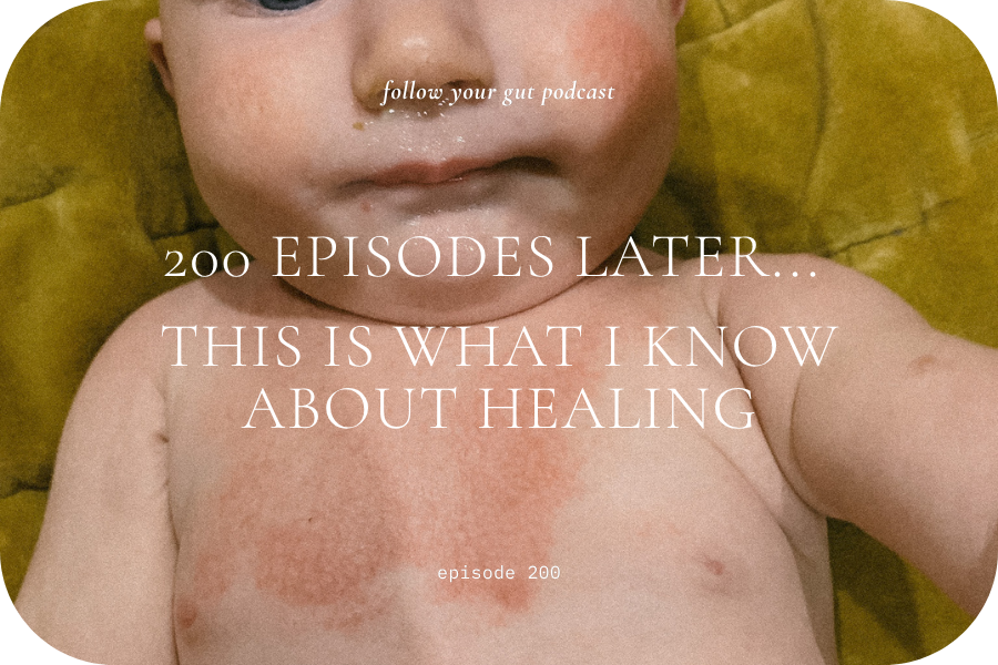 200 Episodes Later, This Is What I Know About Healing | 200