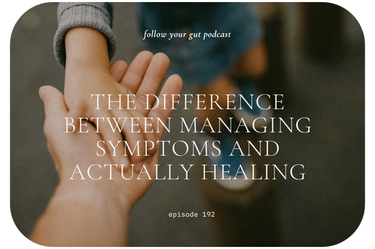 The Difference Between Managing Symptoms and Actually Healing | 192